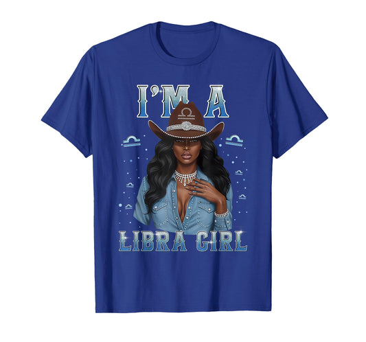 Fabulous Im A Libra Girl Zodiac Birthday Cowboy Hat Denim T-Shirt
