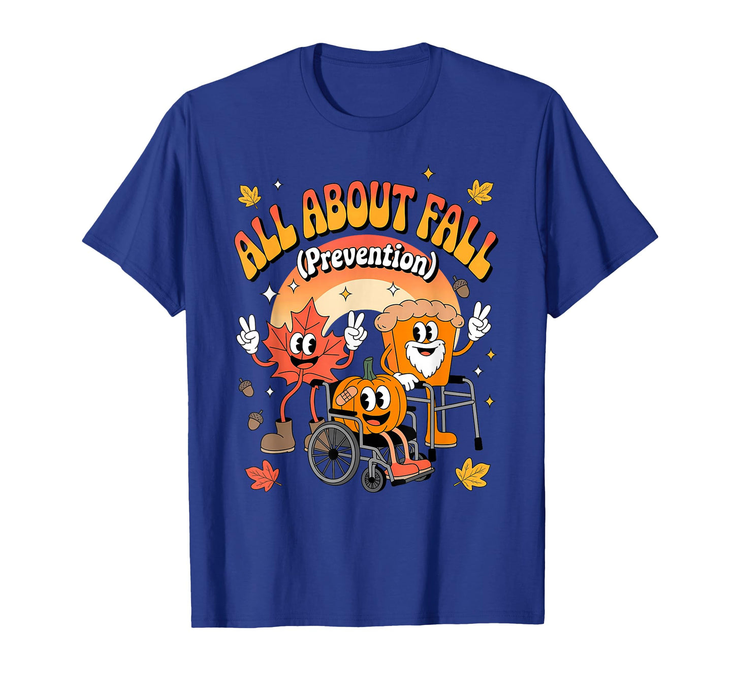 All About Fall Prevention Fall Nurse Healthcare Thanksgiving T-Shirt