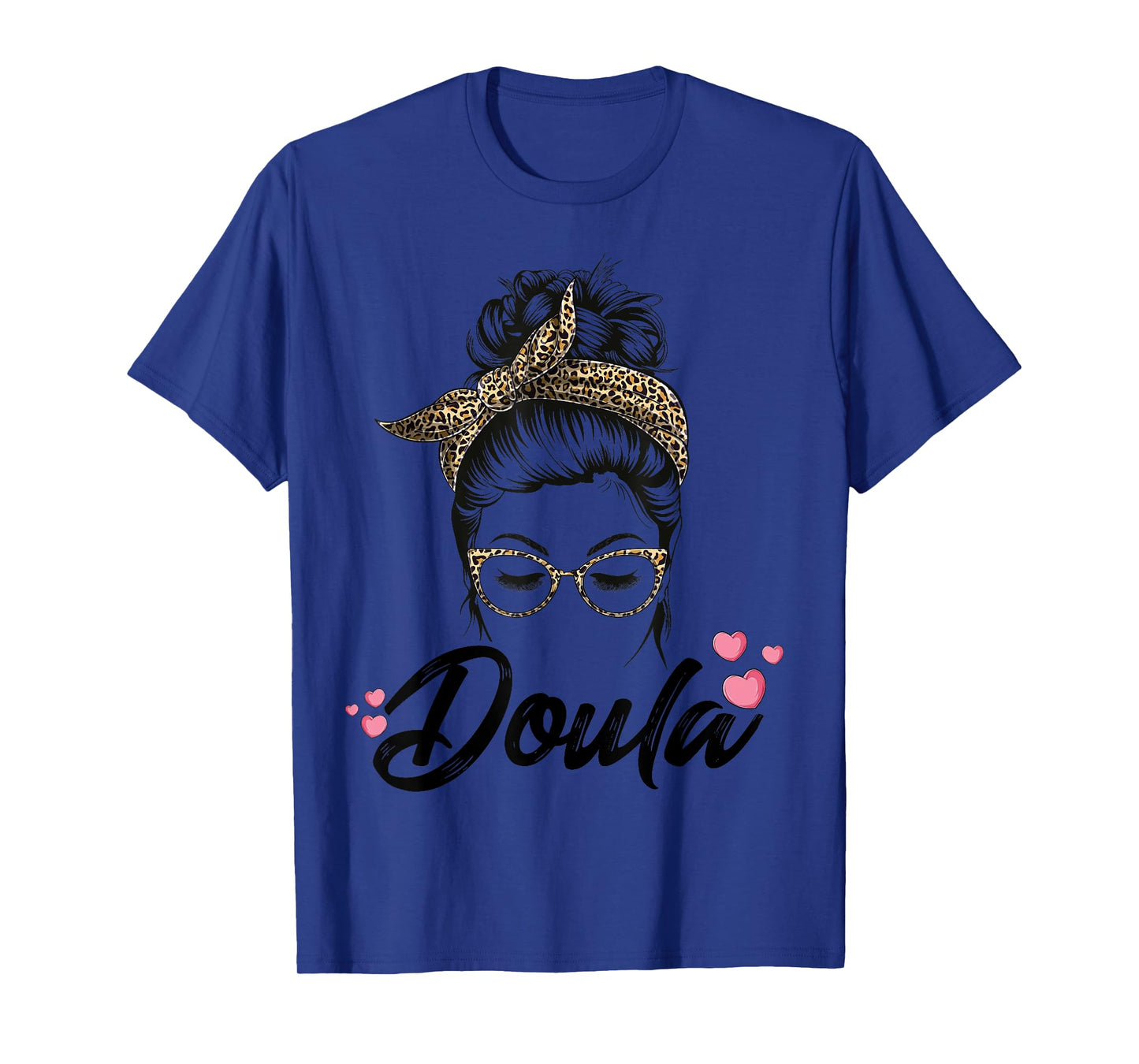 Cute Messy Bun Doula Midwife Birth Worker Assistant Women T-Shirt