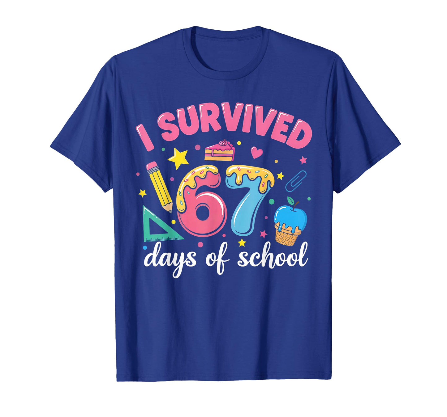 I Survived 67 Days of School Funny Meme Teacher Student T-Shirt