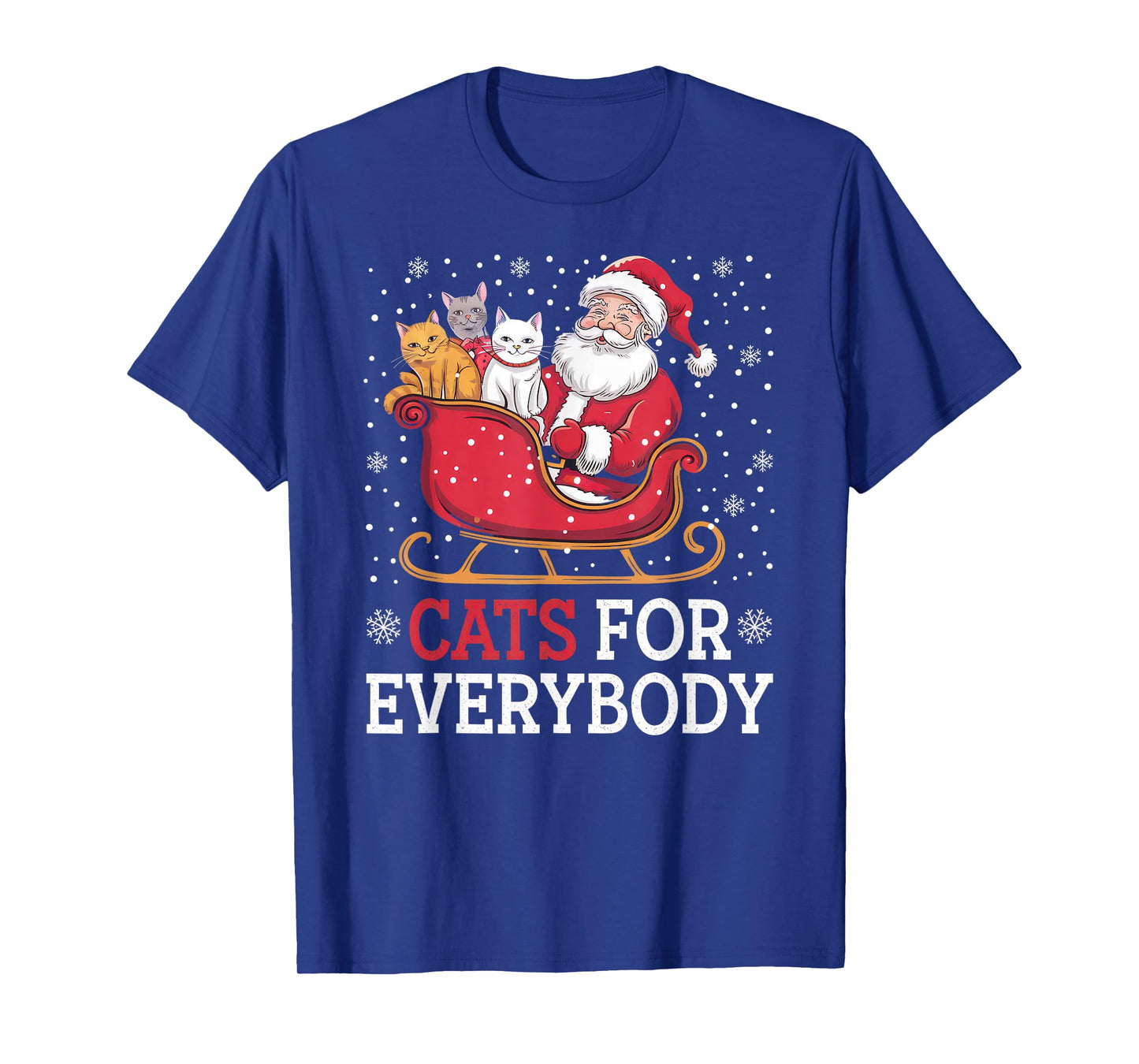 Cats for Everybody Christmas Shirt Funny Xmas Women Santa T-Shirt