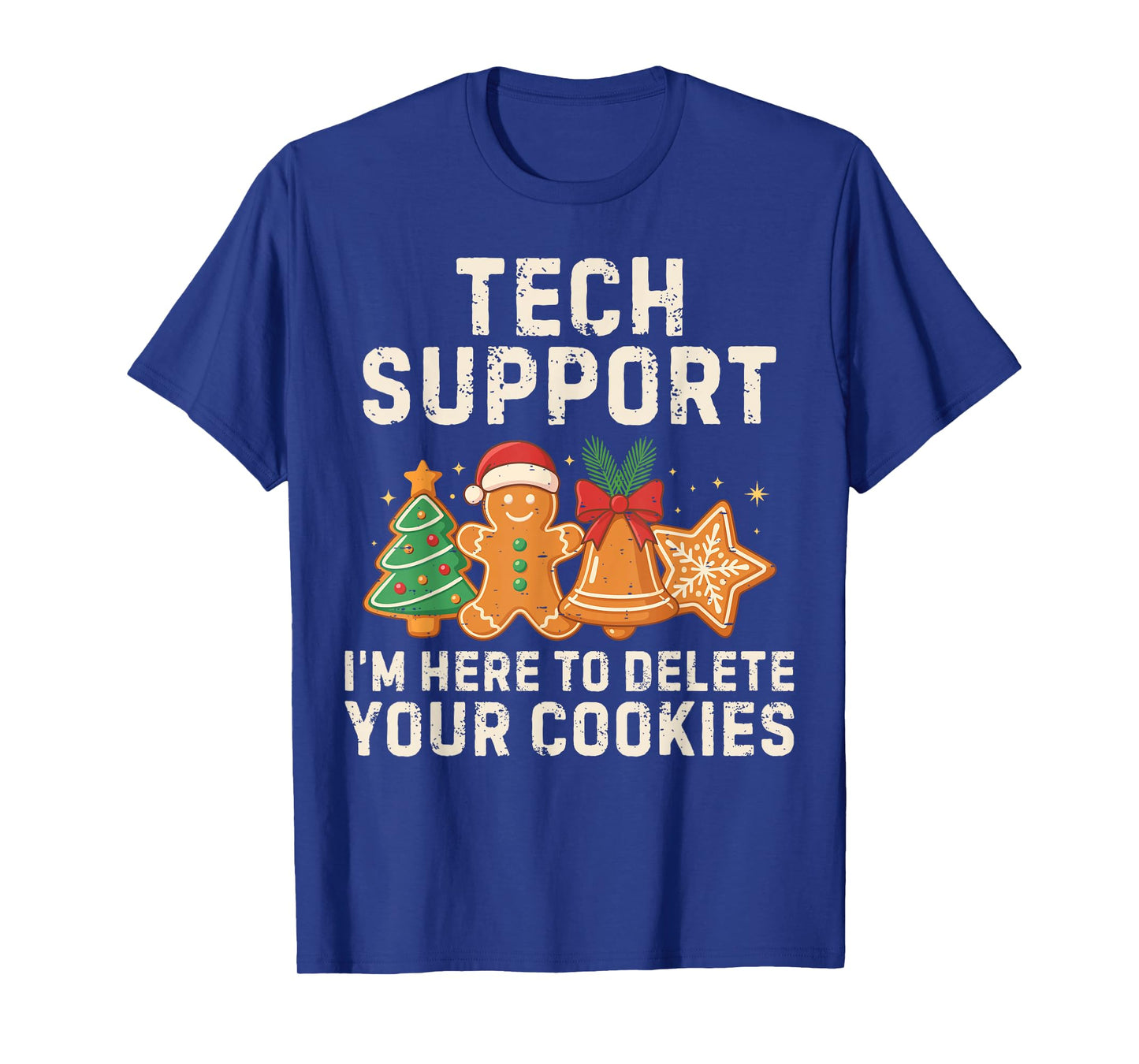 Tech Support Christmas Cookies Women Men Funny Christmas T-Shirt