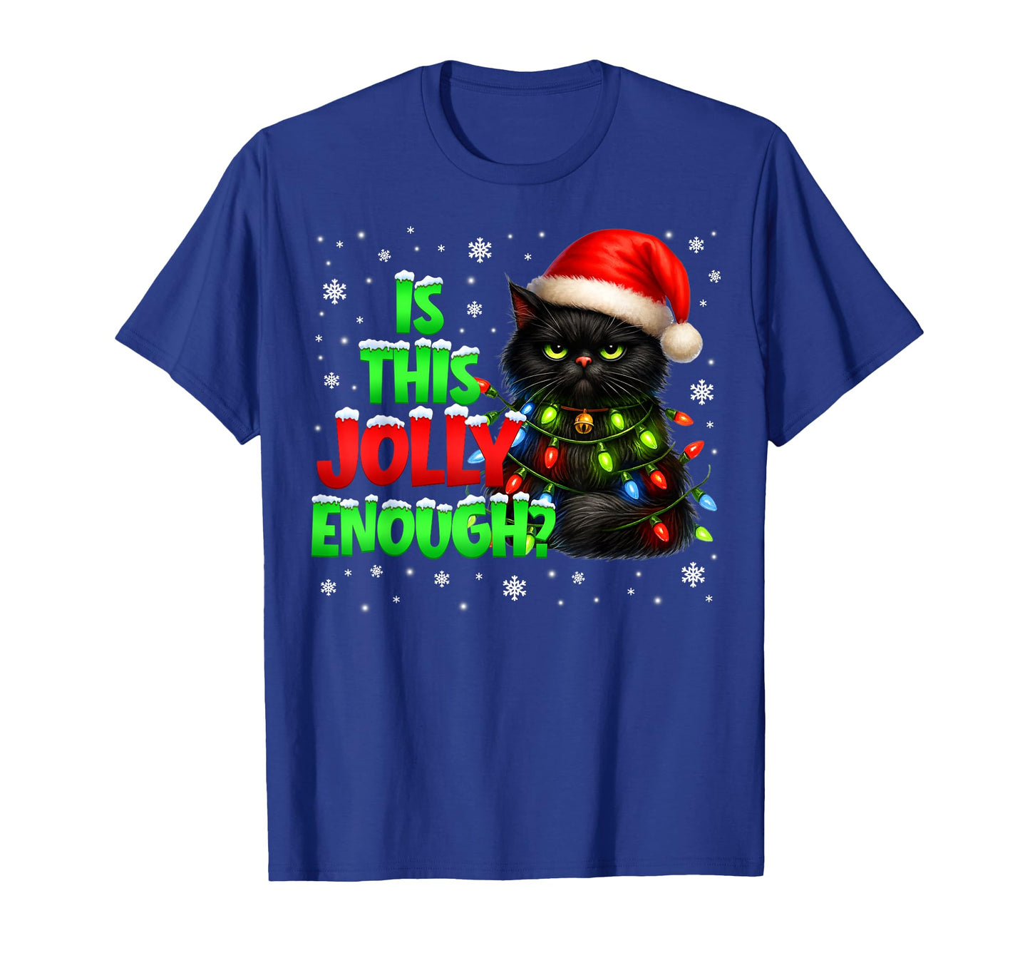 is This Jolly Enough Black Cat Pjs Christmas Xmas Men Women T-Shirt