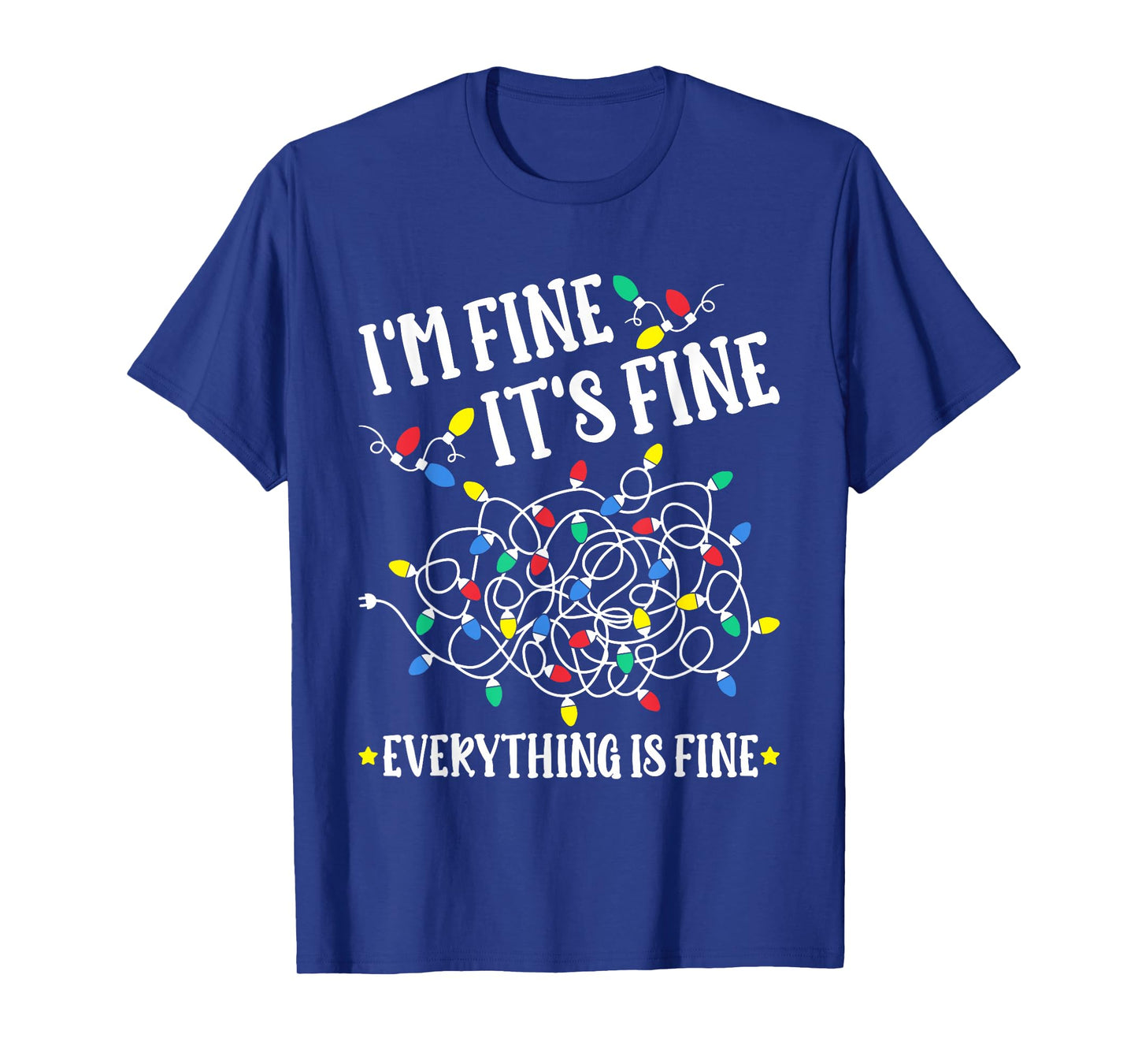 Christmas 2025 Lights I'm Fine It's Fine Everything Is Fine T-Shirt