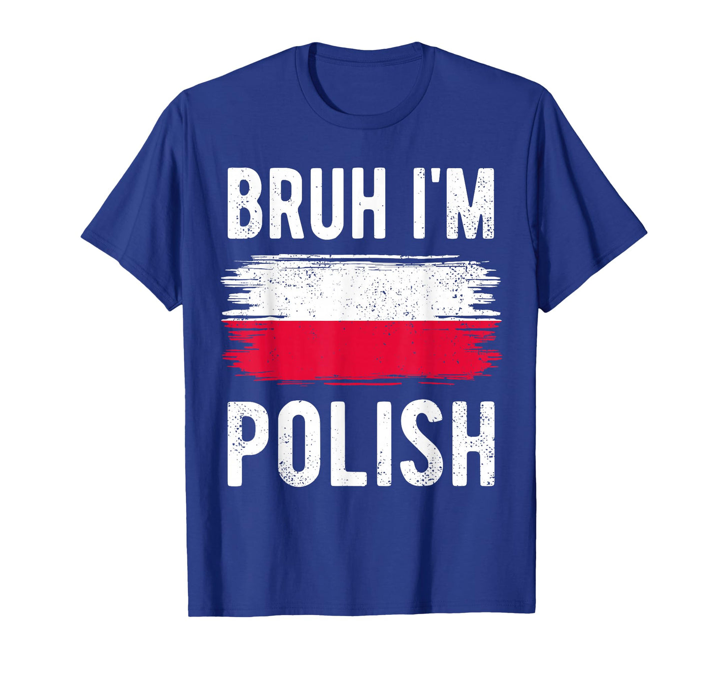 Bruh I'm Polish Funny Polska Polish Flag Polish Boys Kids T-Shirt