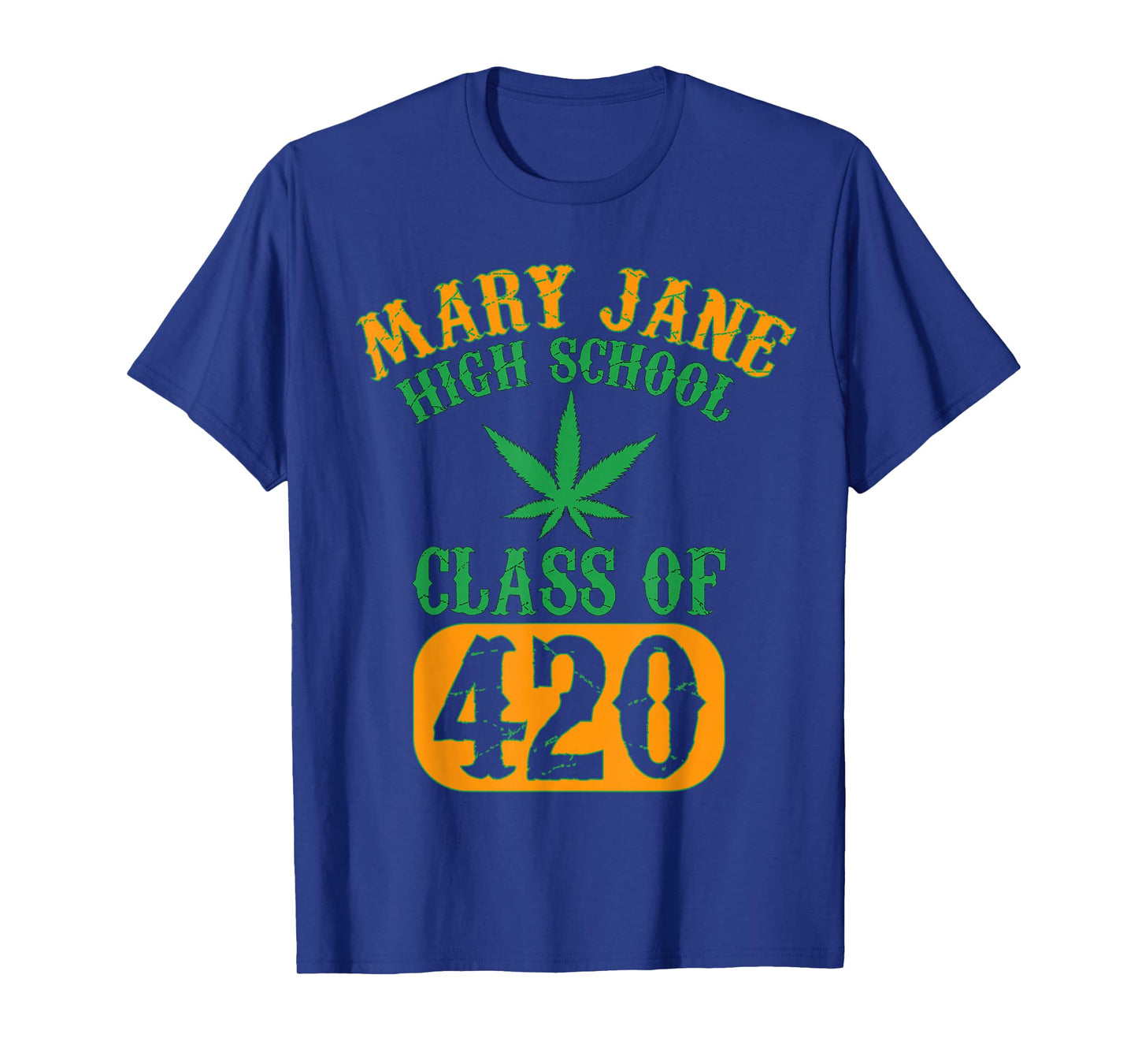 Class Of 420 | Marijuana Cannabis Pothead Stoner T-Shirt T-Shirt