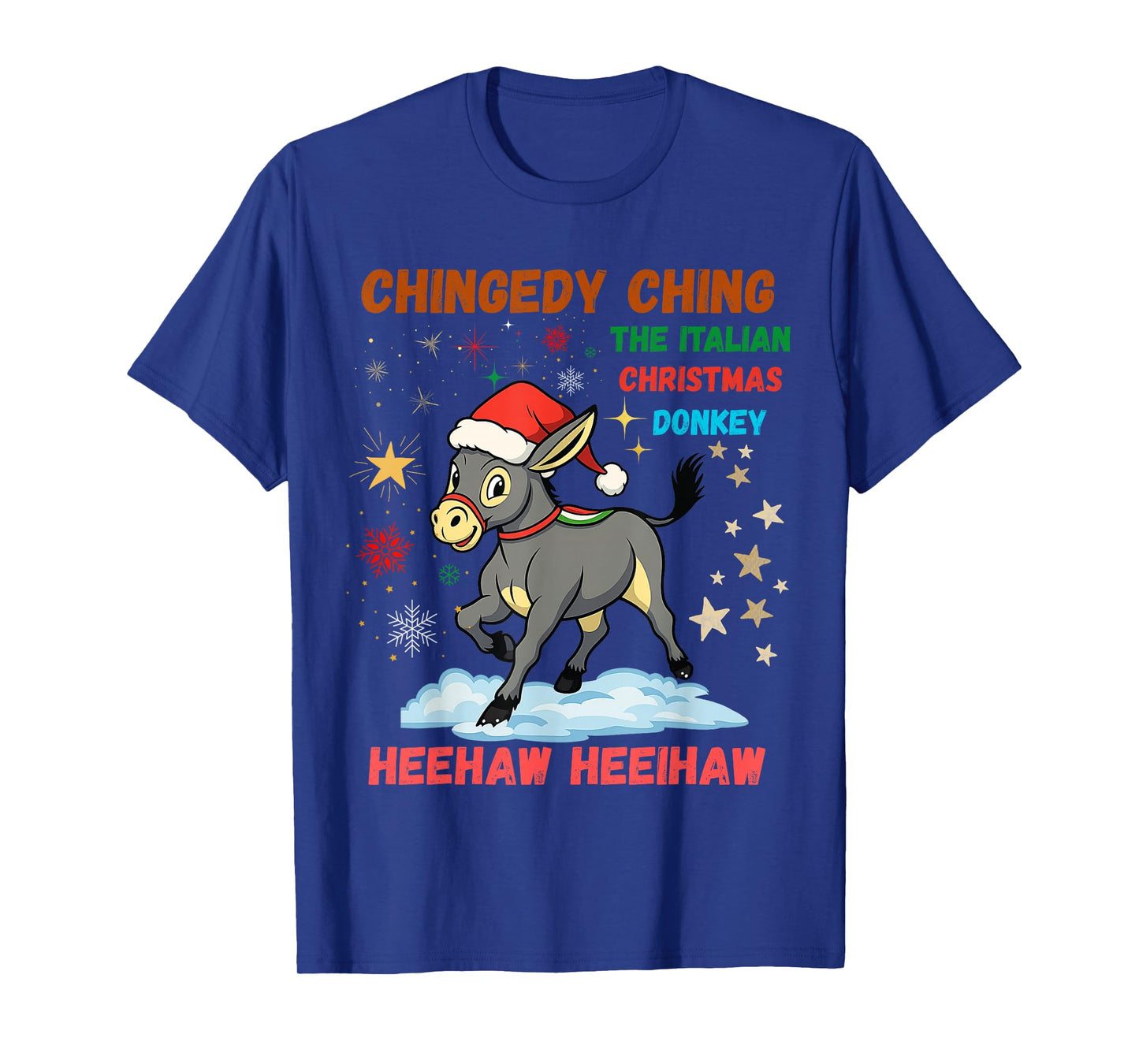 Chingedy Ching Dominick The Christmas Donkey Italian Donkey T-Shirt