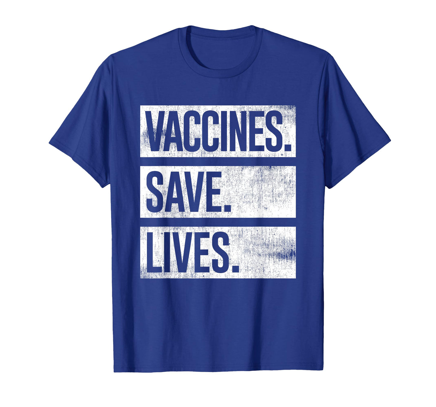 Cool Distressed Pro Vaccine - Vaccines Save Lives T-Shirt