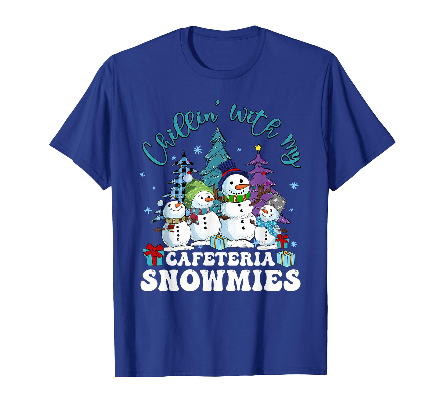Chillin' With My Cafeteria Snowmies Christmas Lunch Lady T-Shirt