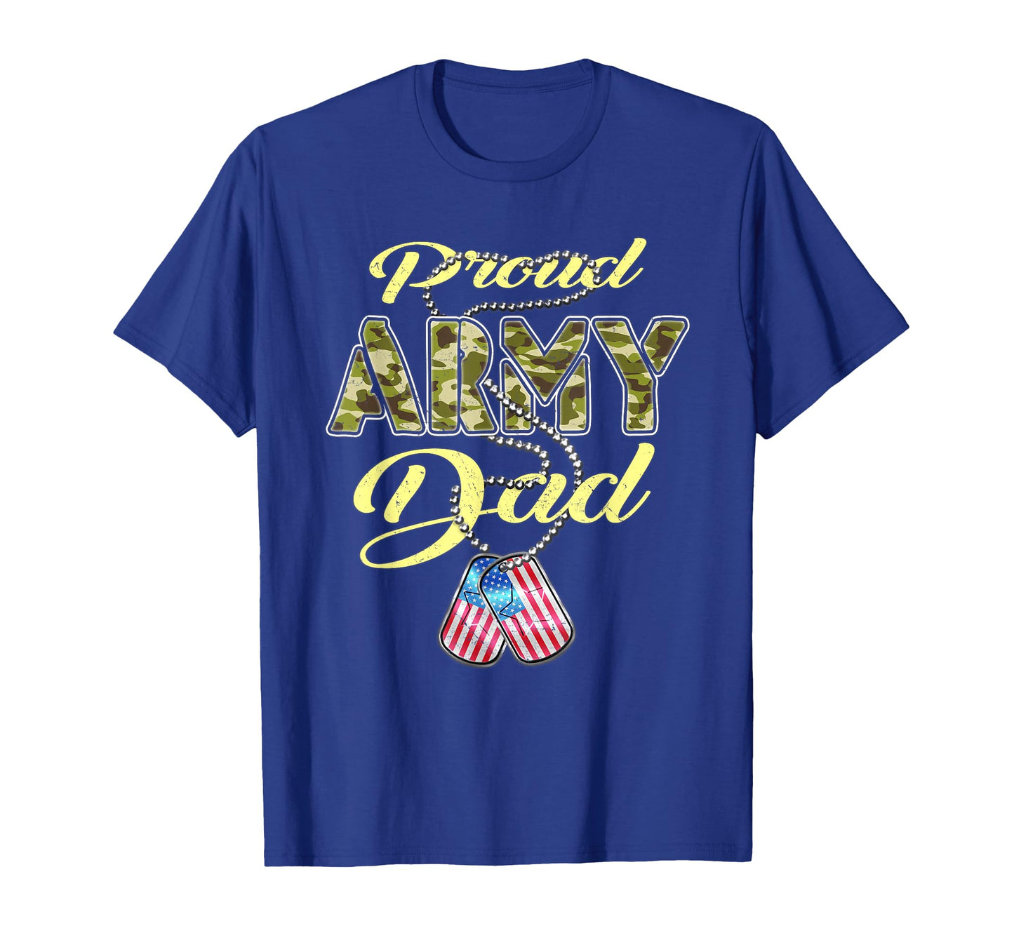 Proud Army Dad US Flag Camo Dog Tags Pride Military Father T-Shirt
