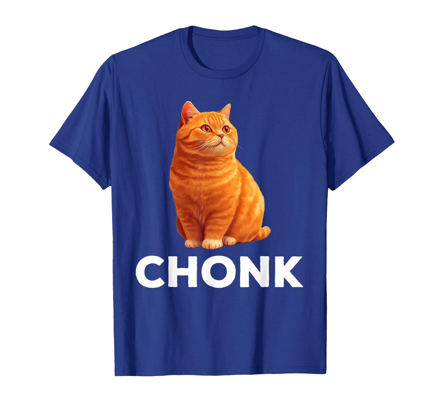 Chonk Orange Cat Funny Cat Lover T-Shirt