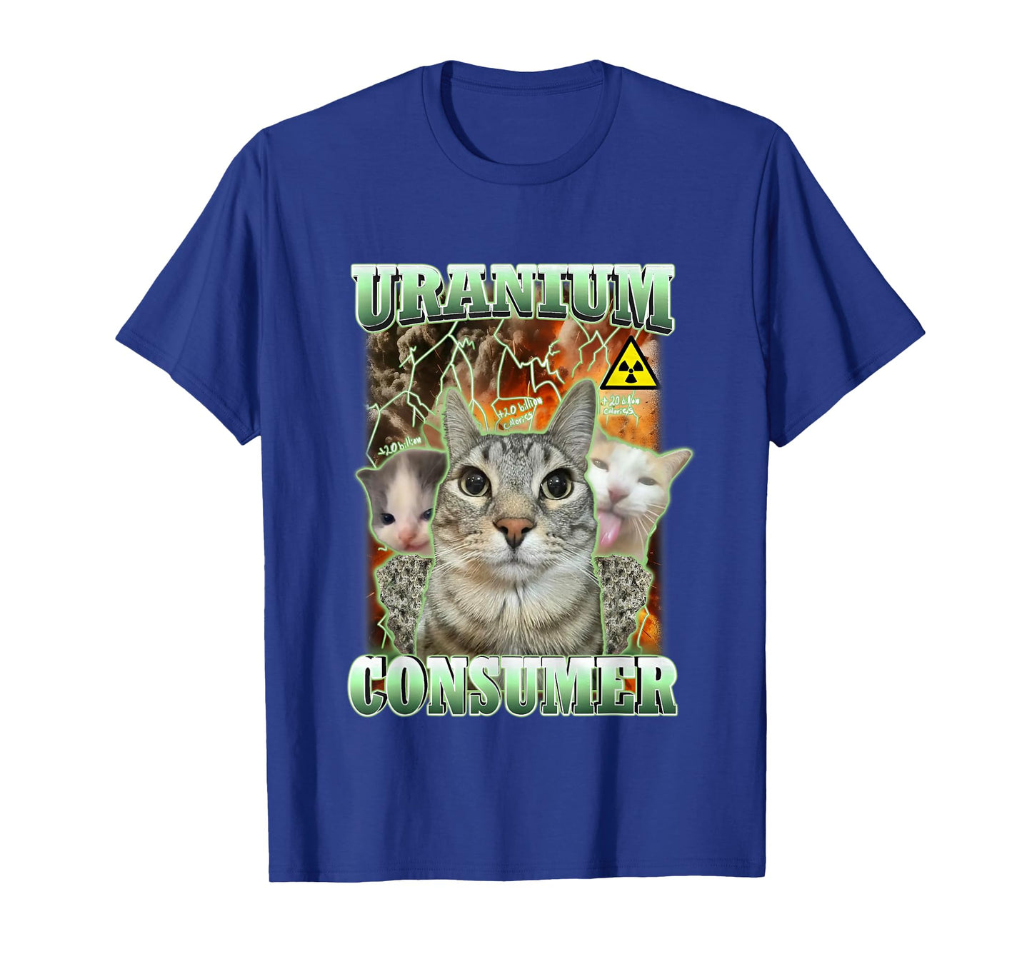 Funny Cat Dank Memes Uranium Consumer Silly Cat Unhinged T-Shirt