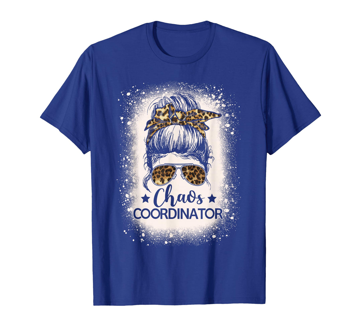 Chaos Coordinator Leopard Messy Bun Bleached Girls Women T-Shirt