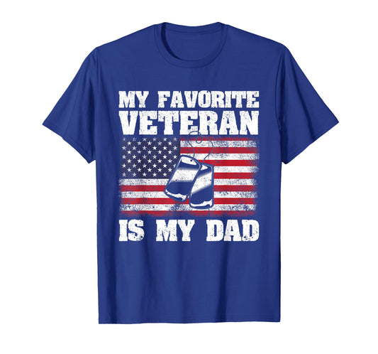 My Favorite Veteran Is My Dad Funny Father Veterans Day Papa T-Shirt