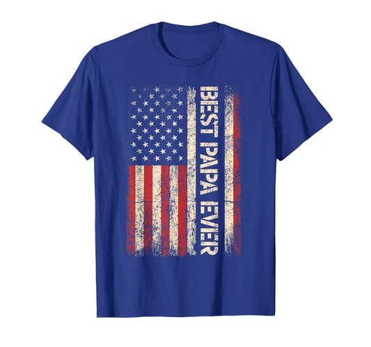 Best Papa Ever US American Flag Gifts For Father's Day Men T-Shirt