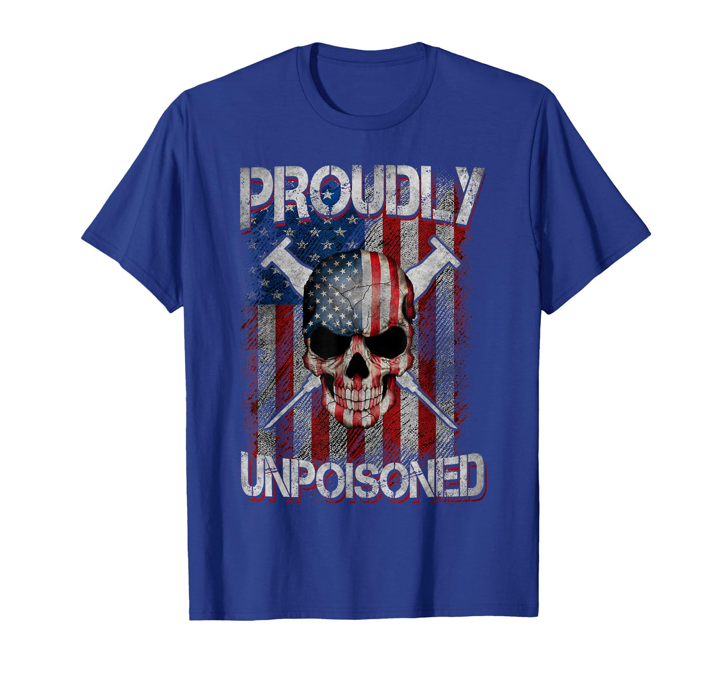 Proudly Unpoisoned, Skull Vaccinated USA Flag Outfits T-Shirt