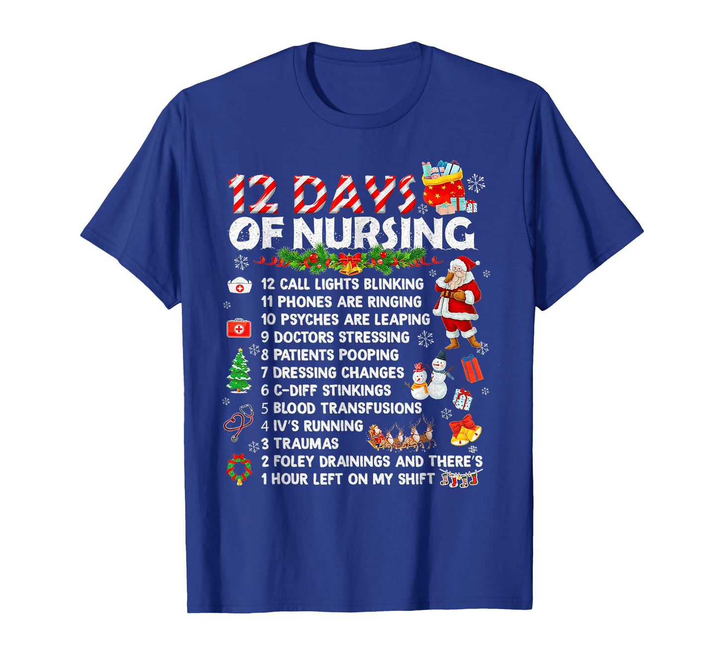 12 Days of Nursing Nurses Christmas Xmas T-Shirt