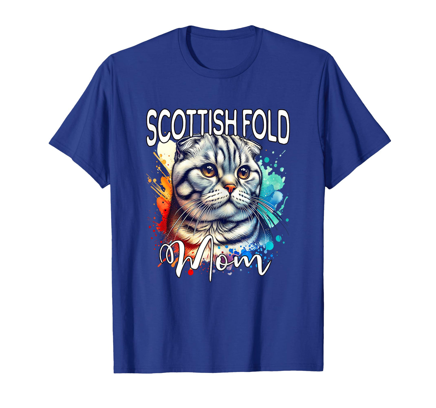 Scottish Fold Mom Cat Mom Scottish Fold T-Shirt