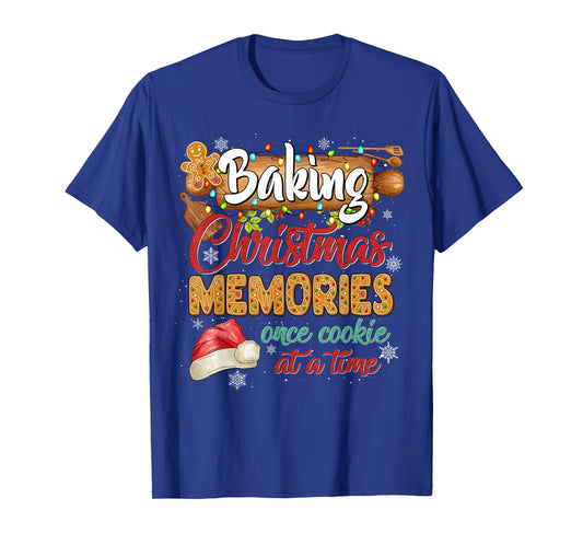 Baking Christmas Memories Once Cookie At A Time Gingerbread T-Shirt