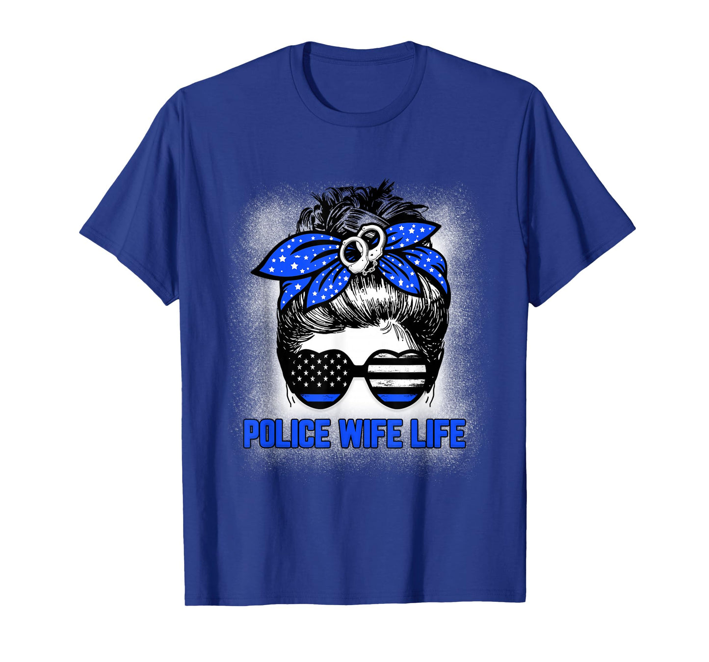 Police Wife Life Messy Bun Hair Police Wife T-Shirt