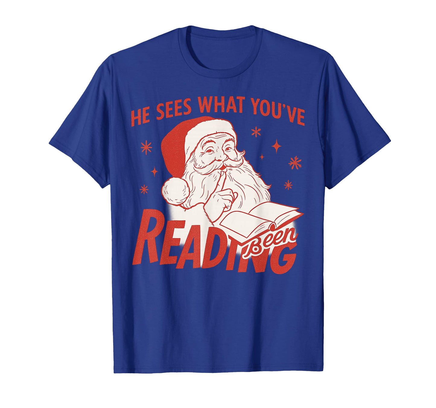 He Sees What You’ve Been Reading Funny Bookish Santa Xmas T-Shirt
