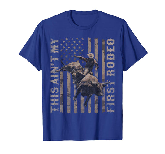 This Ain't My First Rodeo Funny Cowboy T-Shirt