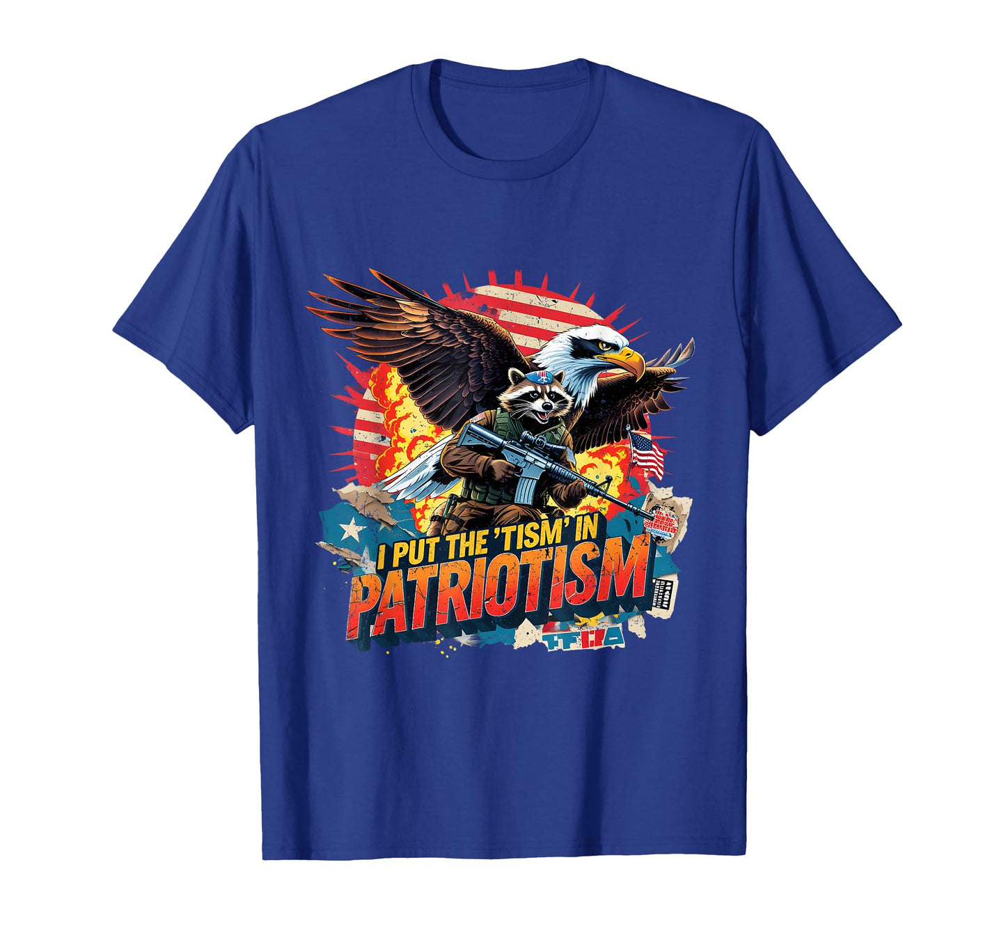 I Put The Tism in Patriotism Funny USA Patriotic Raccoon T-Shirt