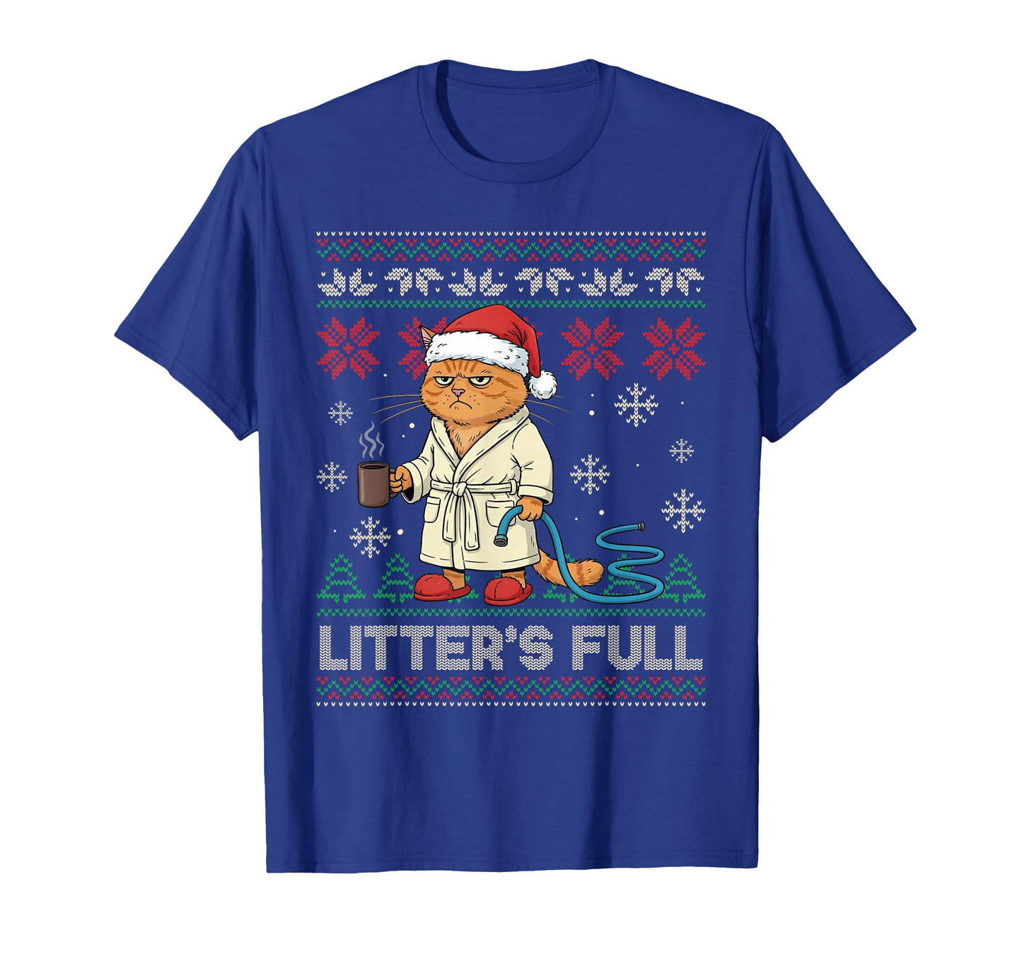 Litter’s Full Funny Cat Lovers Ugly Christmas Sweater T-Shirt