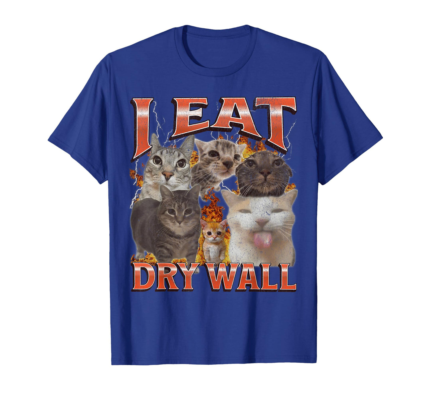I Eat Dry Wall Funny Cat Meme Bootleg Graphic Men Women T-Shirt