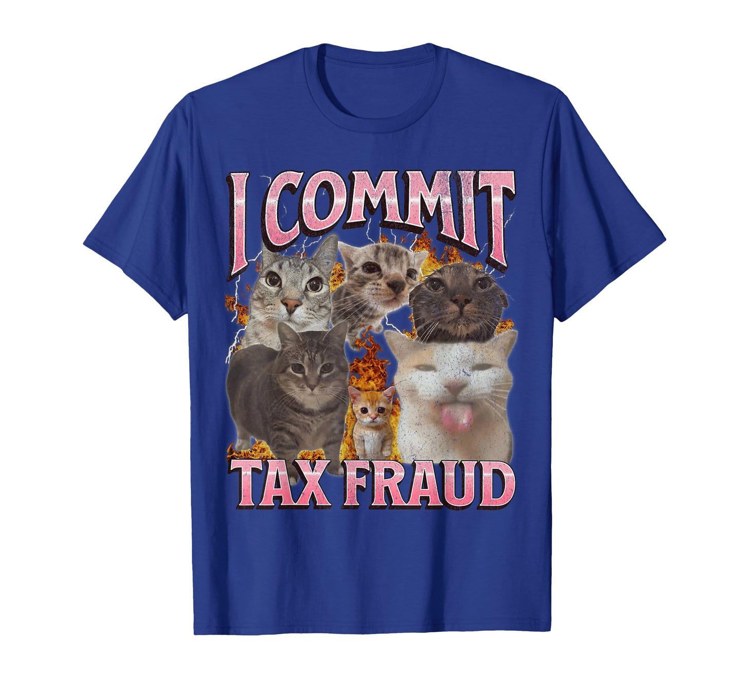 I Commit Tax Fraud Funny Cat Meme Bootleg Graphic T-Shirt for Men Women