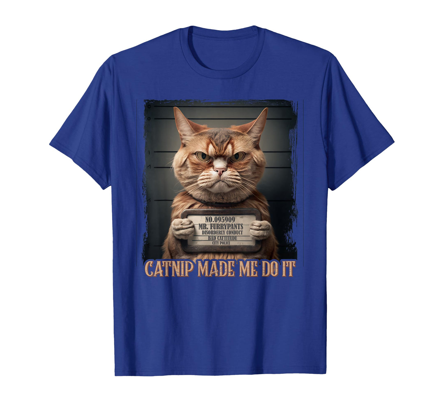 Catnip Made Me Do It Funny Cat for Cat Lovers T-Shirt