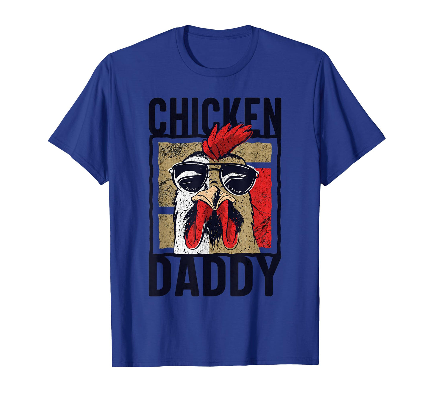 Chicken Daddy - a fun design for every rooster in the basket T-Shirt
