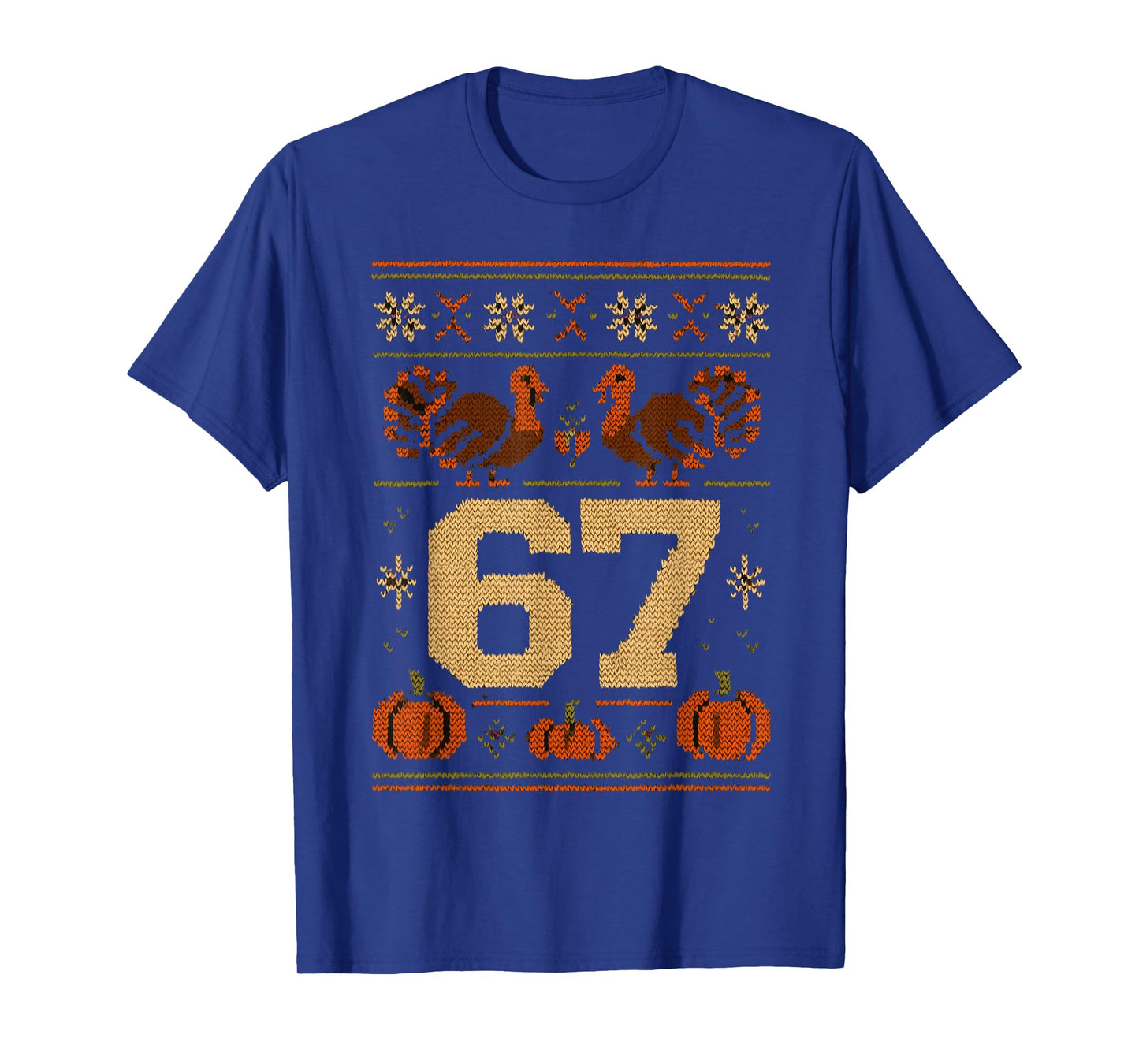 67 Thanksgiving Turkey 6 7 Meme Ugly Six Seven Teen Boy Kids T-Shirt