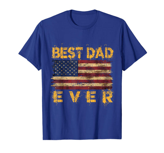 Father's Day USA American Flag Best Dad Ever Women Men T-Shirt