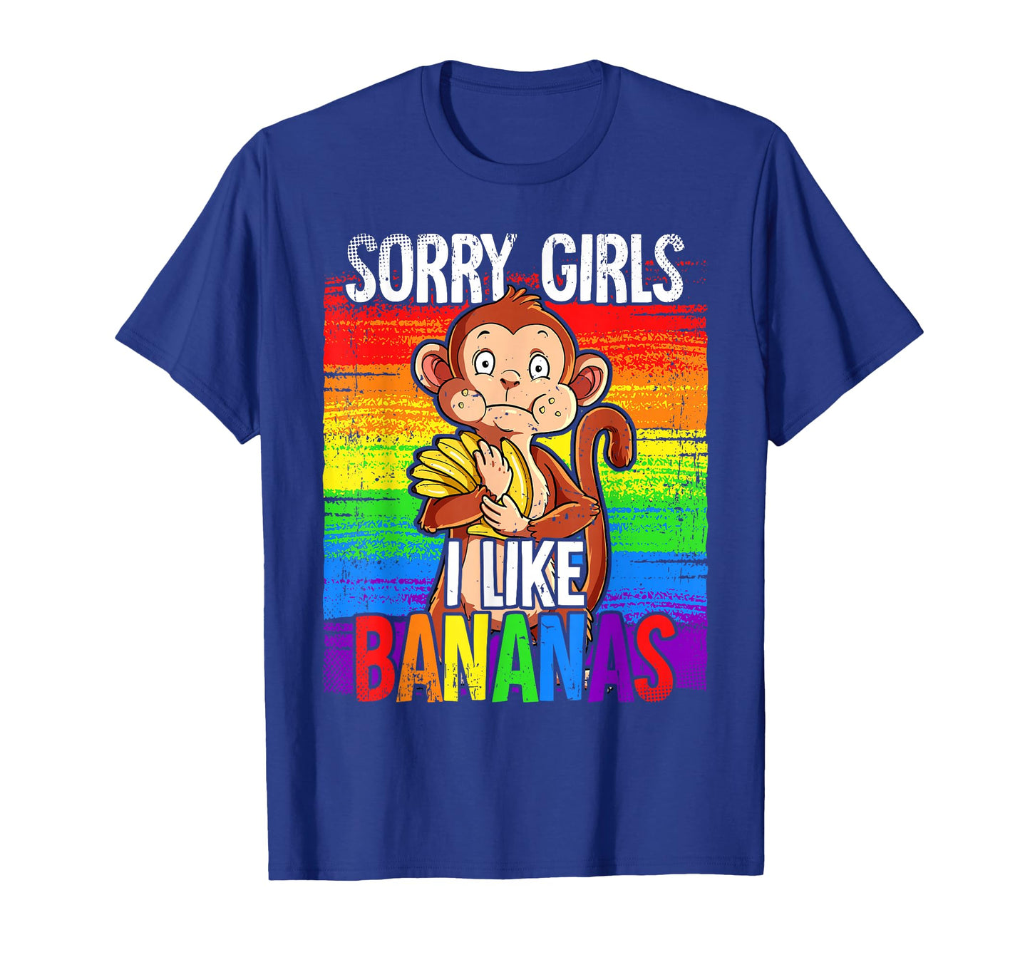 Pride Month LGBTQ Rainbow Flag Sorry Girls I Like Bananas T-Shirt
