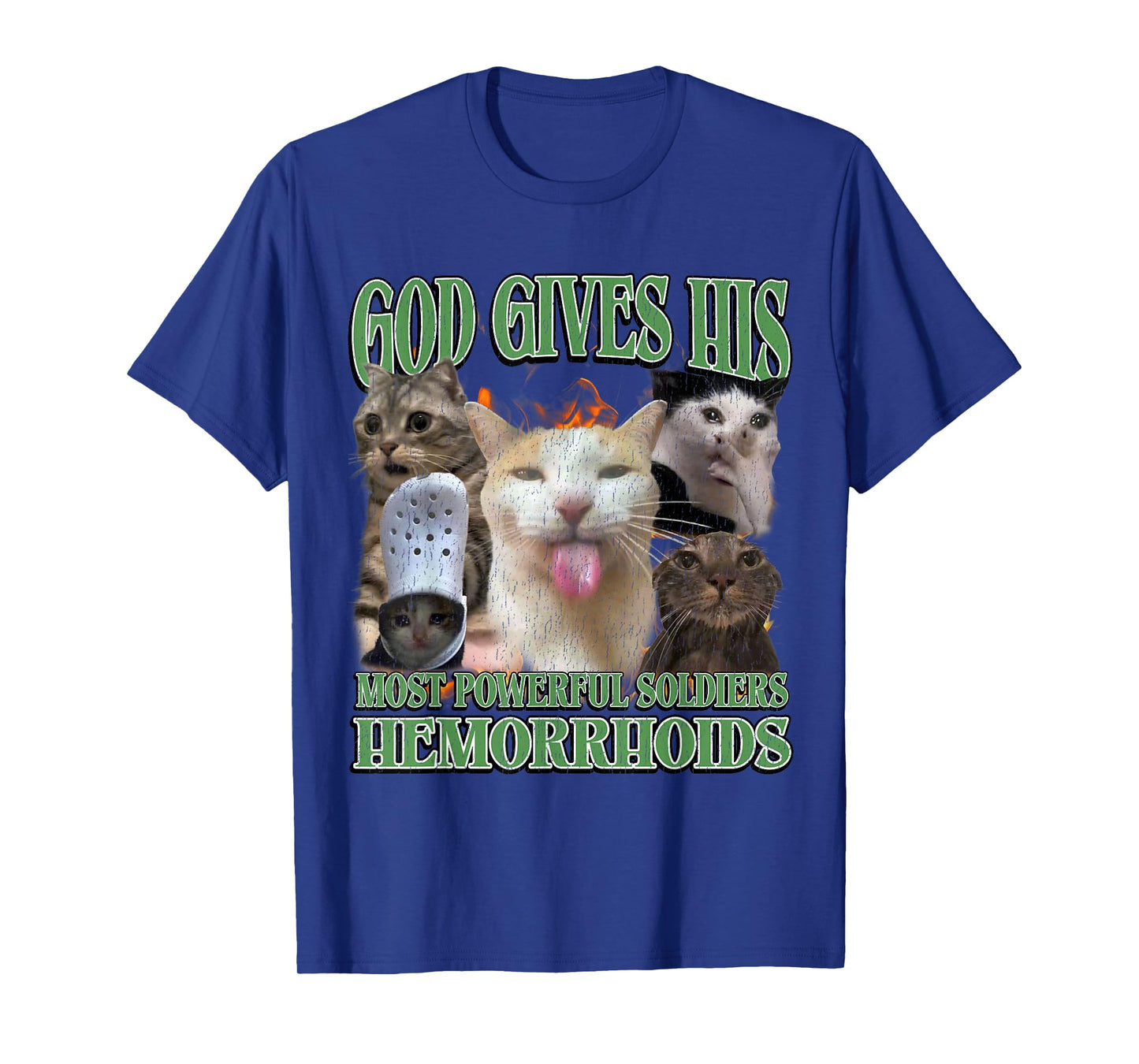 God Gives His Most Powerful Hemorrhoids Funny Cat Meme T-Shirt