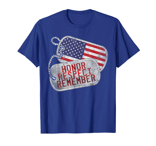 Honor Respect Remember Military Dog Tag Veteran T Shirt Men Women Kids T-Shirt