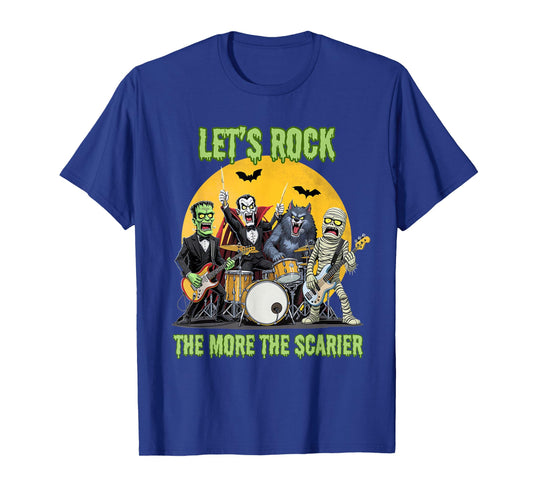 Lets Rock The More The Scarier Classic Monsters Halloween T-Shirt