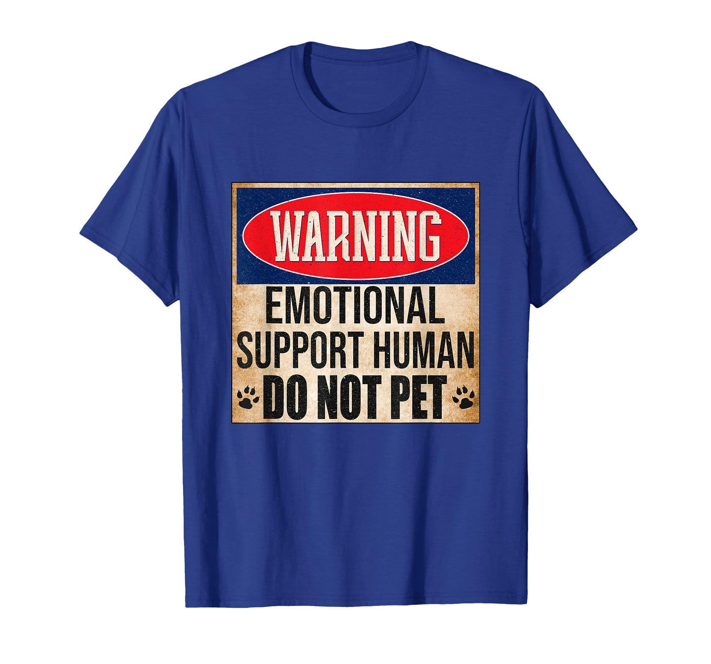 Emotional Support Human Do Not Pet Service Dog Humor Furbaby T-Shirt