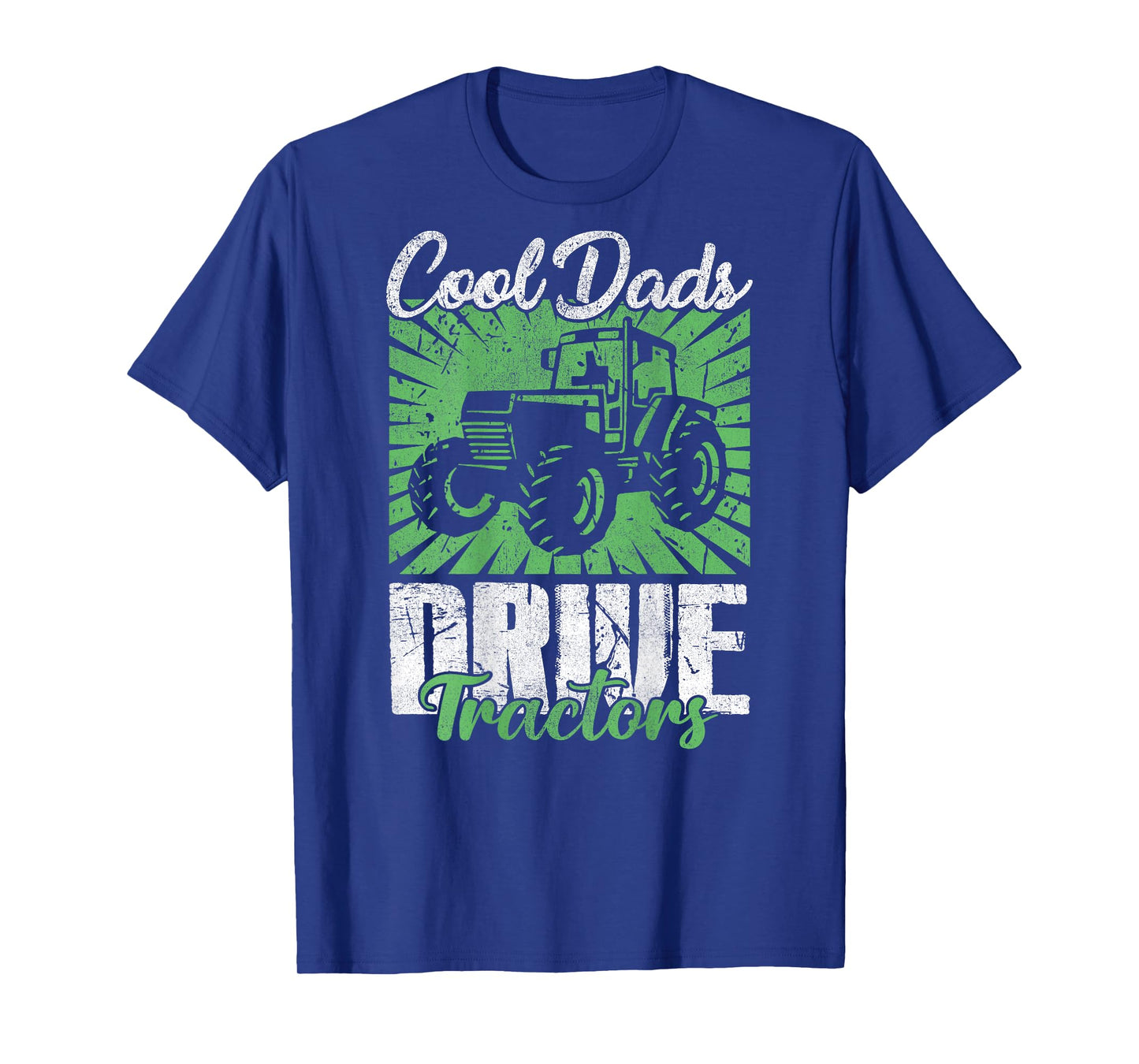 Cool Dads Drive Tractors Farmer Dad Farming Men (On Back) T-Shirt
