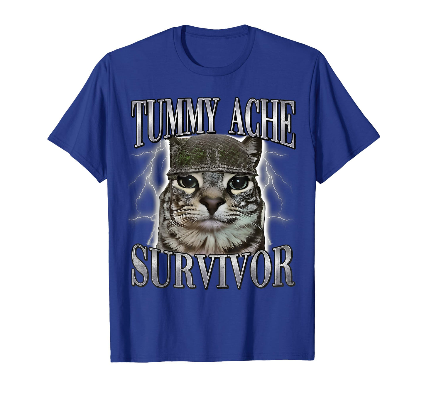 Tummy Ache Survivor Cat Meme Funny Saying Cats Animals Quote T-Shirt