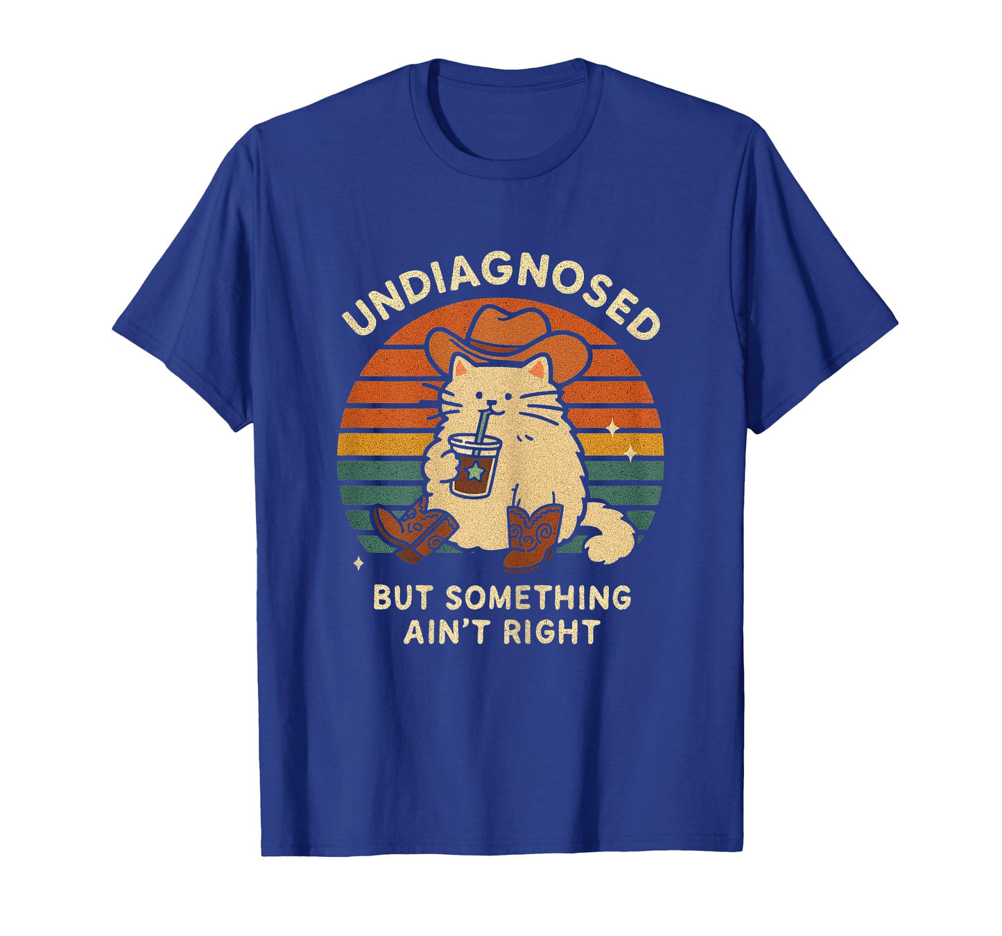 Undiagnosed Cowboy Cat Funny Coffee ADHD Meme Undiagnosed T-Shirt