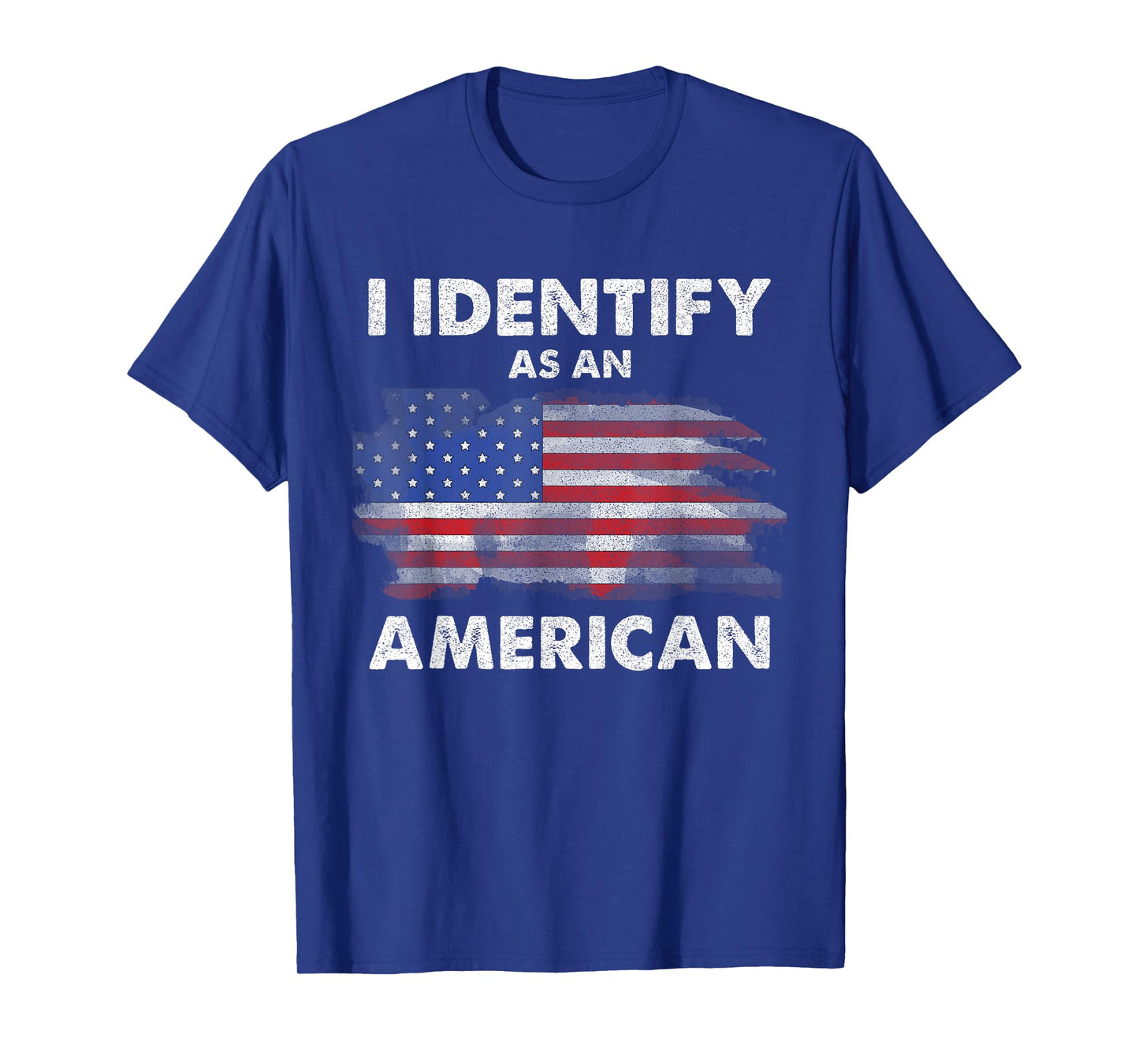 I Identify As An American Politics US Flag Proud American T-Shirt