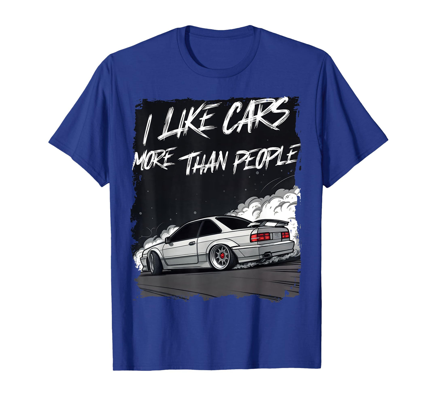 I Like Cars More Than People Funny Car Enthusiast Cars Lover T-Shirt
