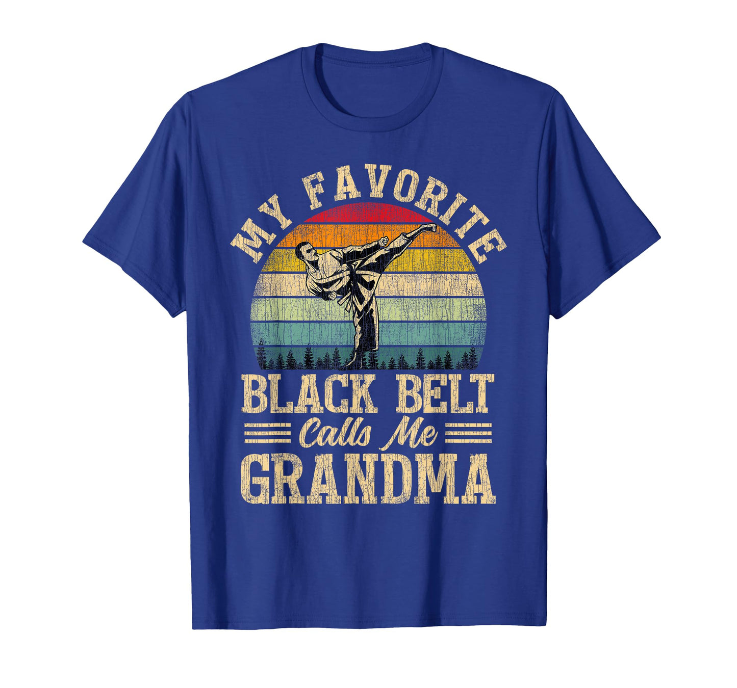My Favorite Black Belt Calls Me Grandma Mother's Day T-Shirt