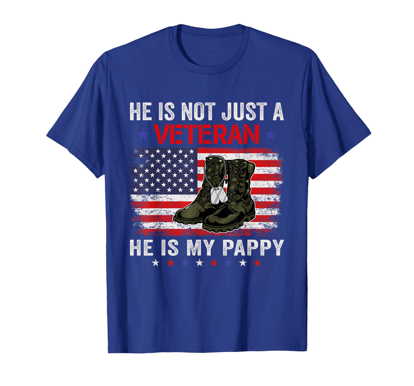 He Is Not Just A Veteran My Pappy Veterans Day Patriotic T-Shirt