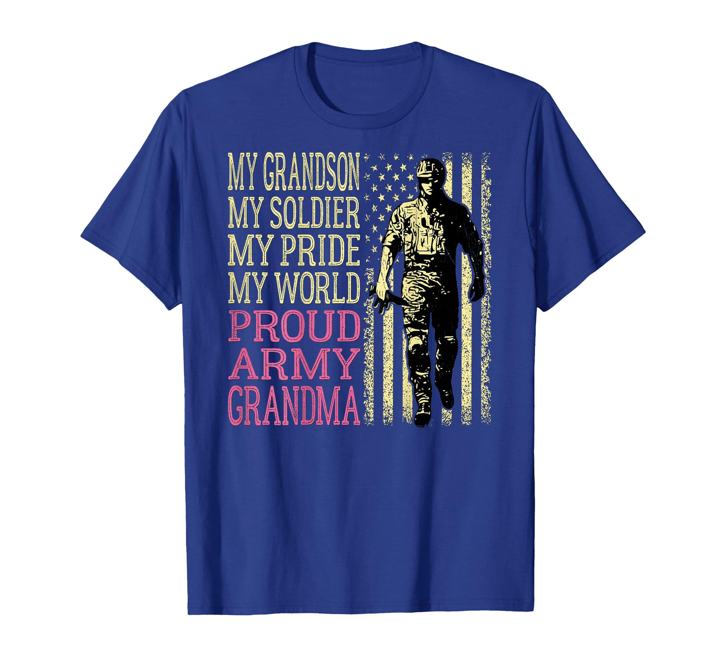 My Grandson My Soldier Hero Proud Army Grandma US Military T-Shirt