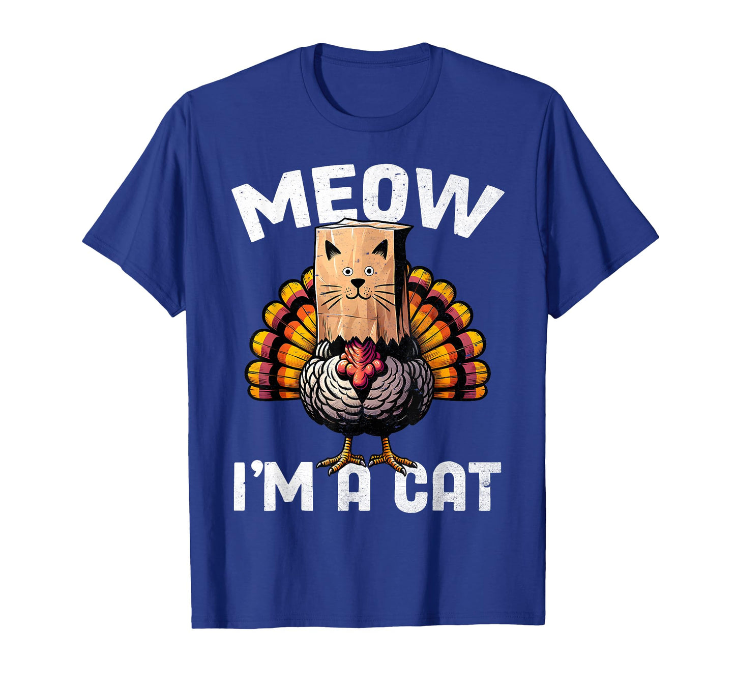 Thanksgiving Funny Turkey Fake Cat Disguise Fall Holiday Men Women Girls Kids T-Shirt