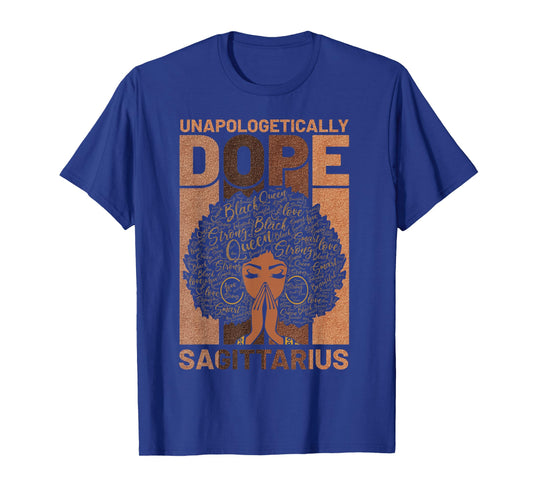 Unapologetically Dope Sagittarius Melanin Horoscope T-Shirt