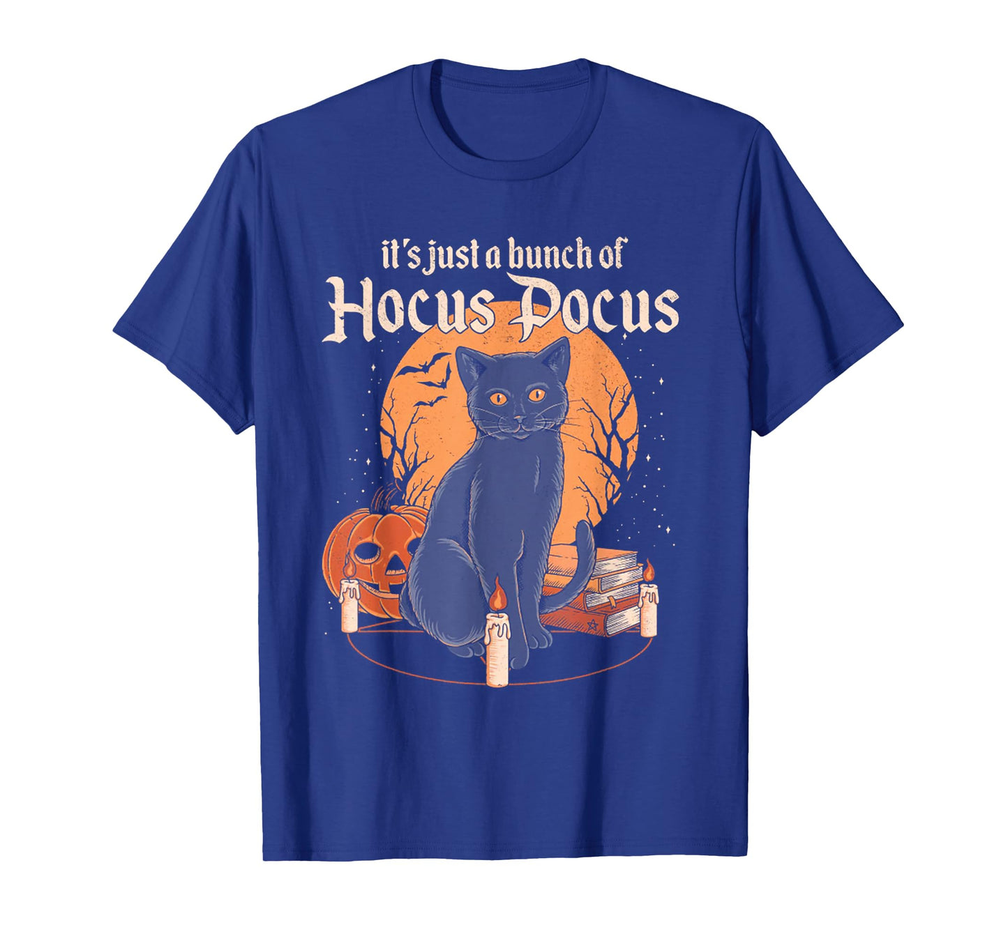 It's Just A Bunch of Hocus Pocus Funny Cat T-Shirt